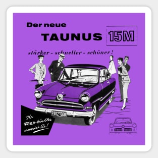 FORD TAUNUS - advert Magnet